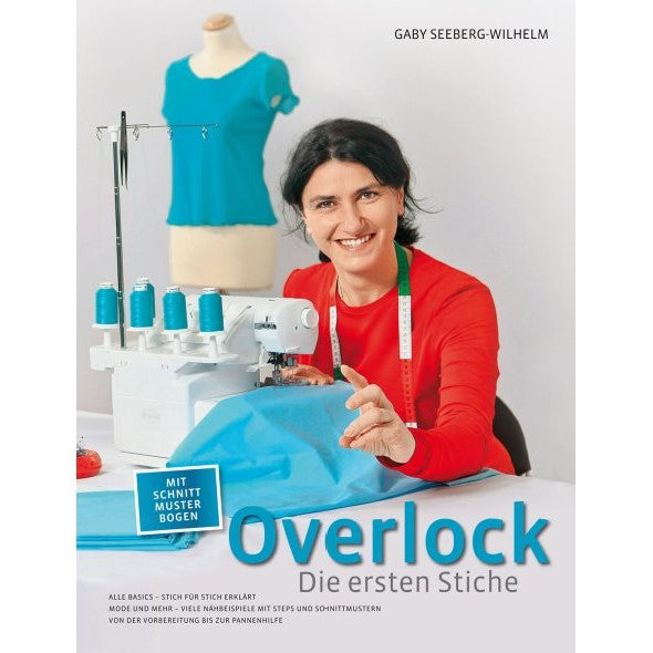 Overlock - Die ersten Stiche (mit Schnittmusterbogen)