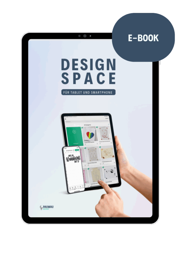 Pauwau Design Space für Tablet und Smartphone (Cricut Ebook)