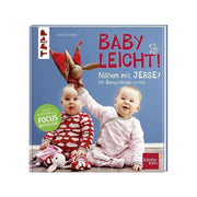 Topp Babyleicht! Nähen mit Jersey für Babys (Größe 44-98)
