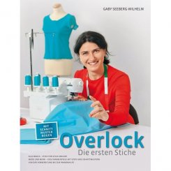 Overlock - Die ersten Stiche (mit Schnittmusterbogen)