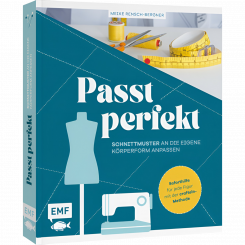 Passt perfekt - Schnittmuster an die eigene Körperform anpassen