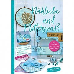 Nähliebe und Plotterspaß