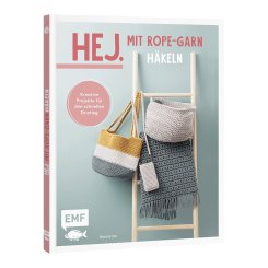 EMF HEJ. MIT ROPE-GARN HÄKELN