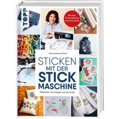 "Sticken mit der Stickmaschine" von Gaby Seeberg-Wilhelm