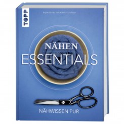 TOPP "Nähen Essetials - Nähwissen Pur" von Brigitte Binder, Jutta Kühnle, Karin Roser