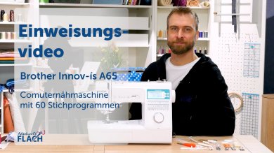 Einweisungsvideos - Brother Innov-is A65 Computer Nähmaschine
