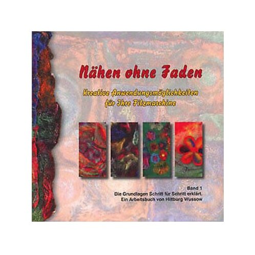 Nähen ohne Faden - Kreative Anwendungsmöglichkeiten
