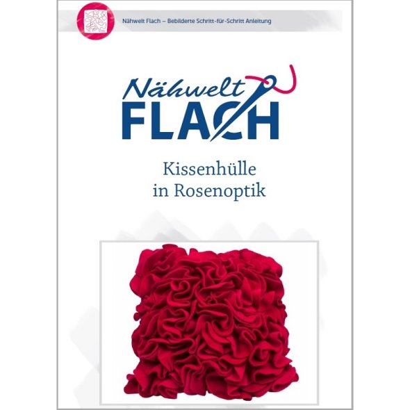 "Rosenkissen" Nähwelt Flach Download Anleitung