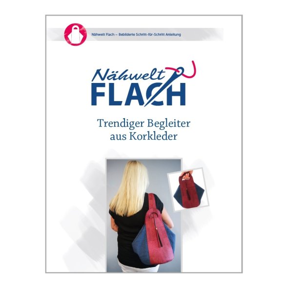"Trendiger Begleiter aus Korkleder" Download Anleitung Nähwelt Flach