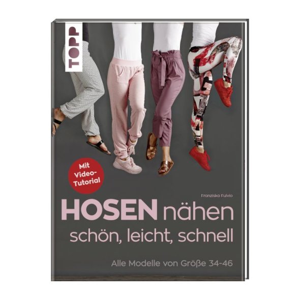 Topp Hosen nähen - schön, leicht, schnell