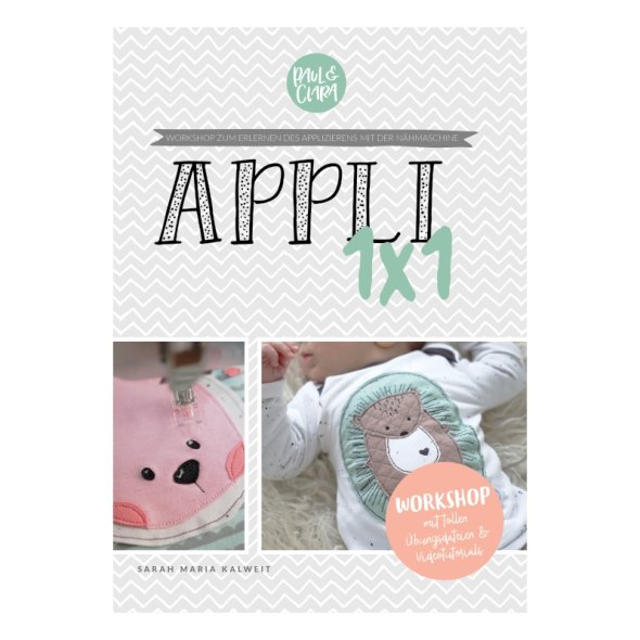 Appli 1 x 1 Softcover Buch (Applizieren mit der Nähmaschine)