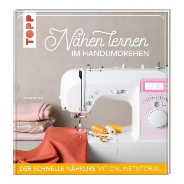 Topp Nähen lernen - im Handumdrehen