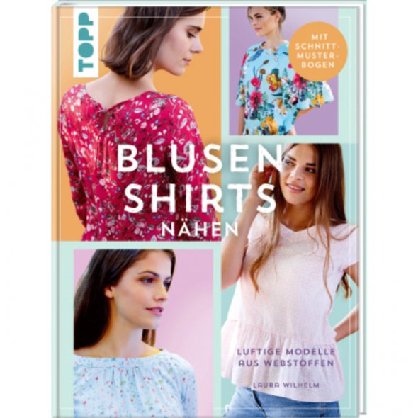 Topp "Blusen Shirts nähen" von Laura Wilhelm