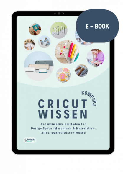 Pauwau Cricut Wissen Kompakt (Ebook)