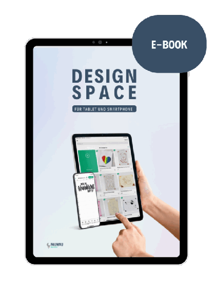 Pauwau Design Space für Tablet und Smartphone (Cricut Ebook)