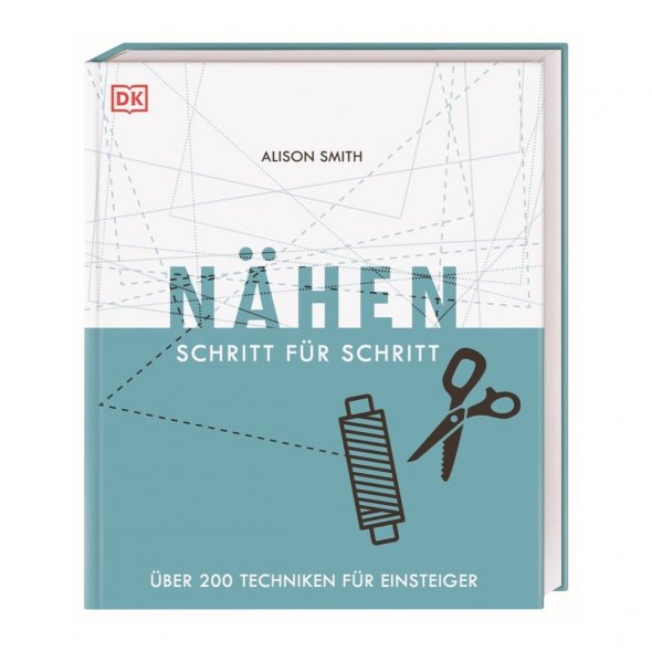 DK "Nähen Schritt für Schritt" von Alison Smith