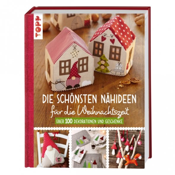 Topp "Die schönsten Nähideen für die Weihnachtszeit" - Gudrun Schmitt