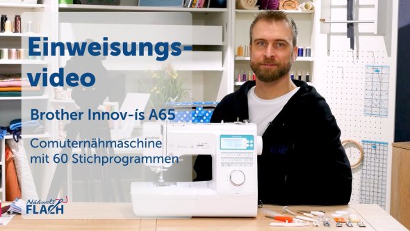 Einweisungsvideos - Brother Innov-is A65 Computer Nähmaschine