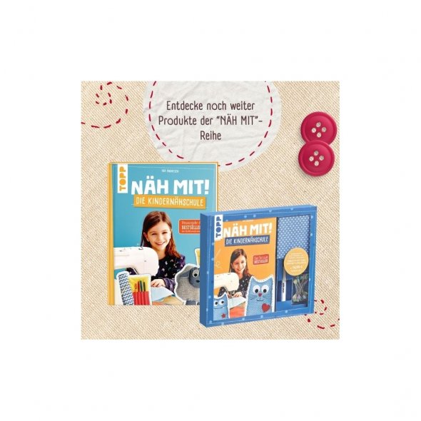 Topp "Näh Mit! - Neues aus der Kindernähschule" - Ina Andersen